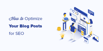 Tips to improve the optimization of your blog